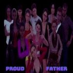 Proud Father Download APK V0.13 [Latest Version] Free For Android